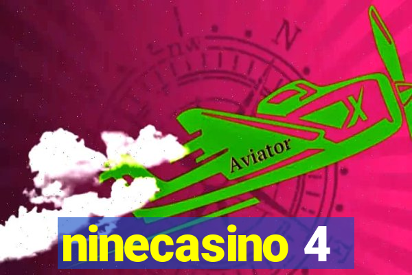 ninecasino 4